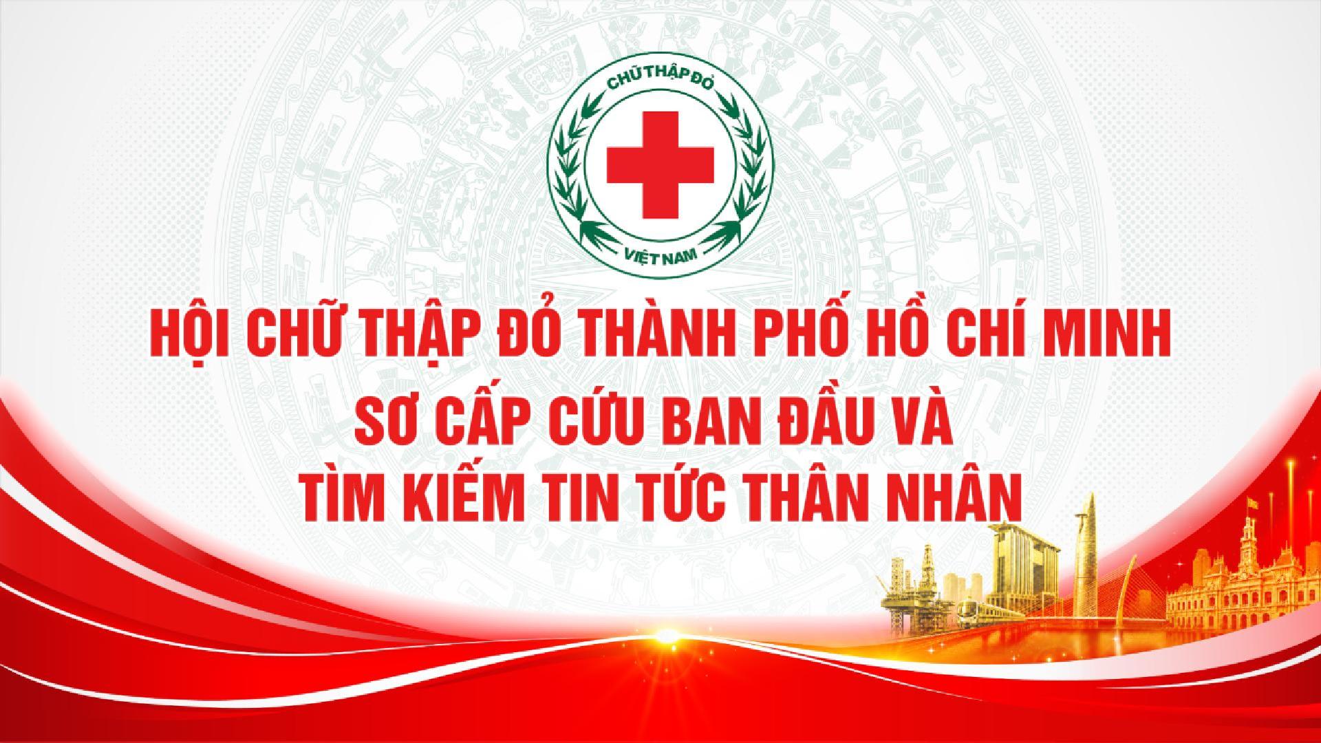 Công tác Sơ cấp cứu ban đầu và Tìm kiếm thân nhân thất lạc giai đoạn 2022 - 2026